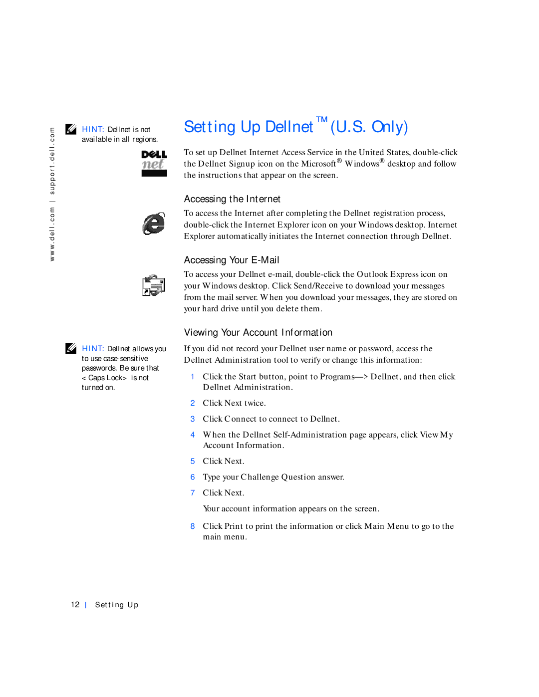 Dell 4100 manual Hint Dellnet is not Setting Up Dellnet U.S. Only, Accessing the Internet, Accessing Your E-Mail 