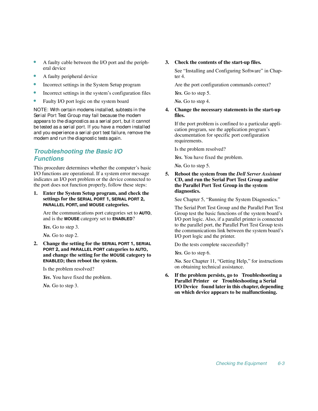 Dell 4100/200, 4100/180 manual Troubleshooting the Basic I/O Functions, Enter the System Setup program, and check 