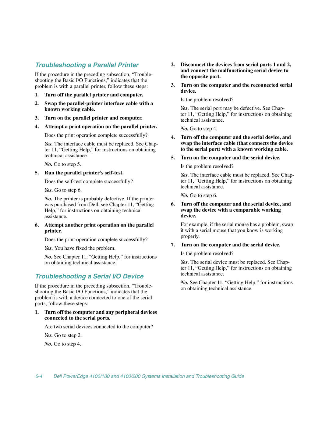 Dell 4100/180, 4100/200 manual Troubleshooting a Parallel Printer, Troubleshooting a Serial I/O Device 