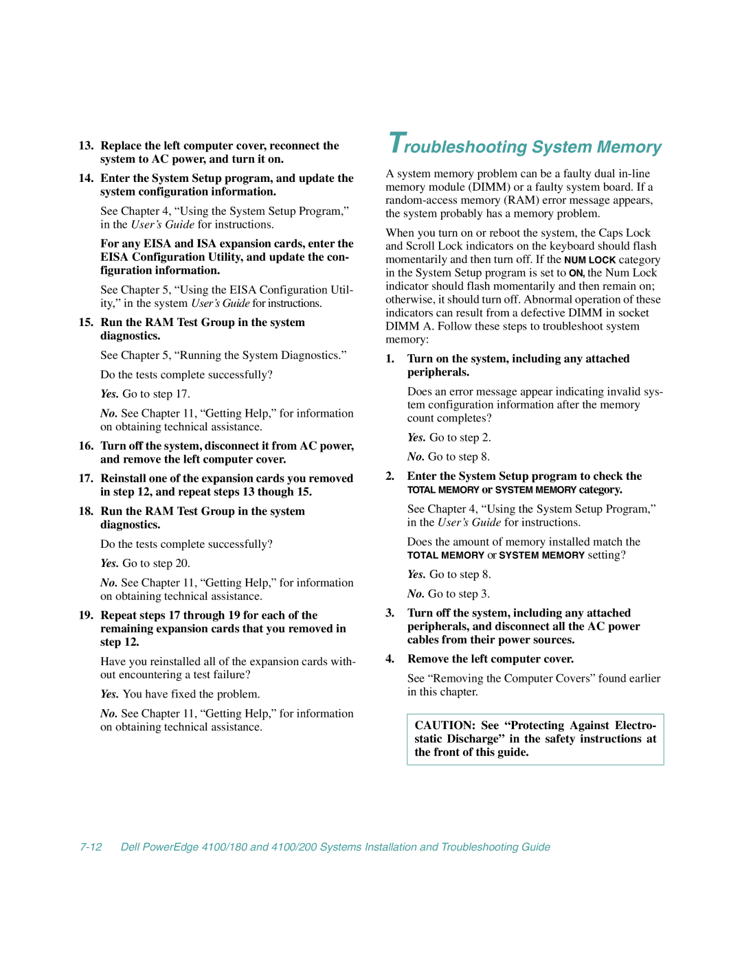 Dell 4100/180, 4100/200 manual Troubleshooting System Memory, Run the RAM Test Group in the system diagnostics 