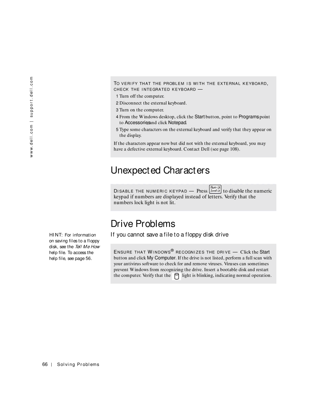 Dell 4150 owner manual Unexpected Characters, Drive Problems, If you cannot save a file to a floppy disk drive 