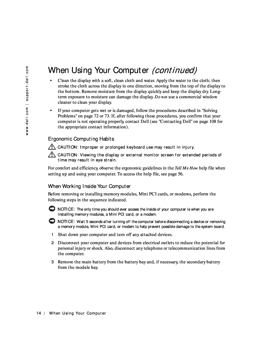 Dell 4150 owner manual When Using Your Computer continued, Ergonomic Computing Habits, When Working Inside Your Computer 