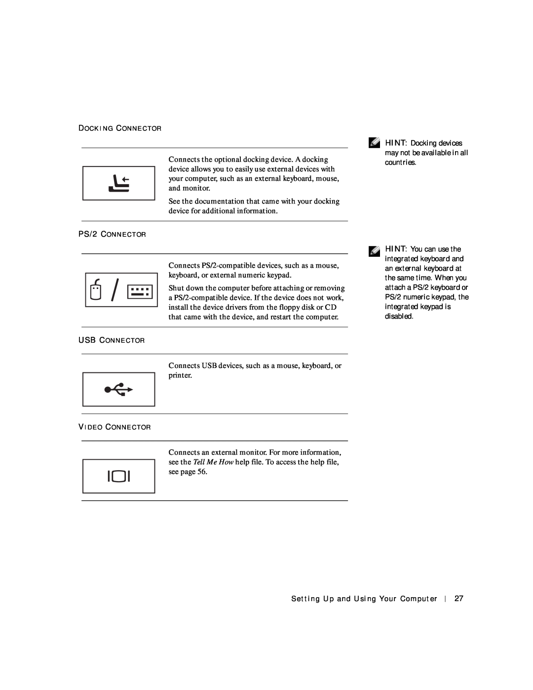 Dell 4150 owner manual Connects USB devices, such as a mouse, keyboard, or printer 