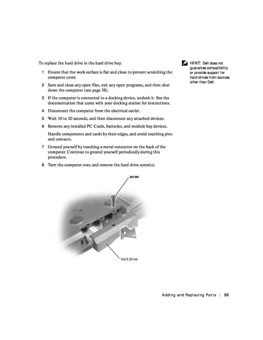 Dell 4150 owner manual To replace the hard drive in the hard drive bay 