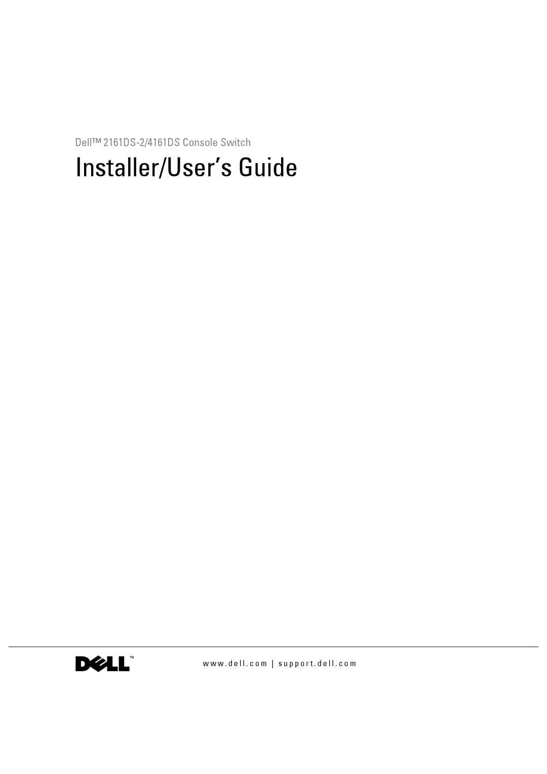 Dell 2161DS-2, 4161DS manual Installer/User’s Guide 