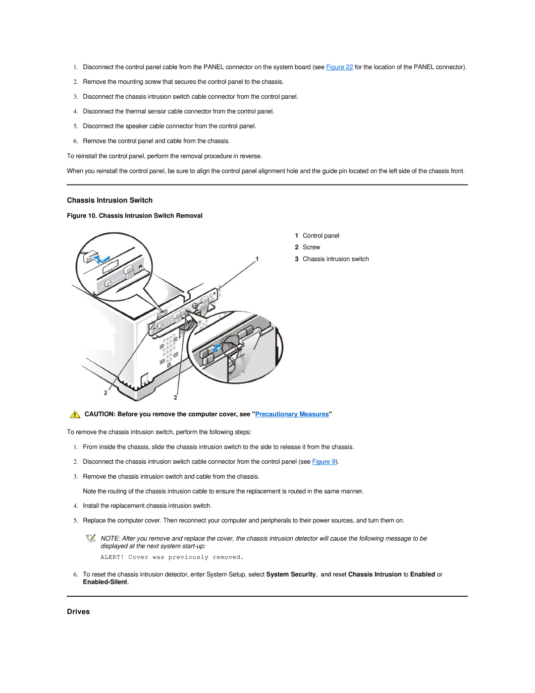 Dell 420 manual Chassis Intrusion Switch, Drives 