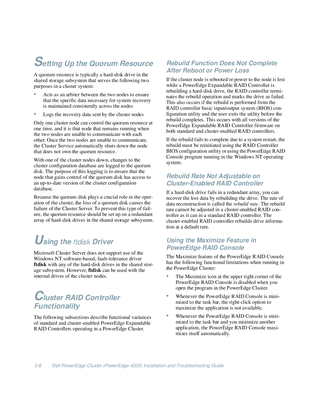 Dell 4200 manual Setting Up the Quorum Resource, Using the ftdisk Driver, Cluster RAID Controller Functionality 