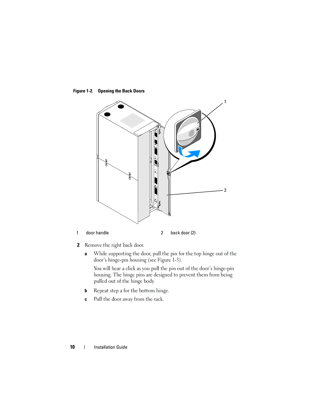 Dell 4220 manual Opening the Back Doors Door handle 