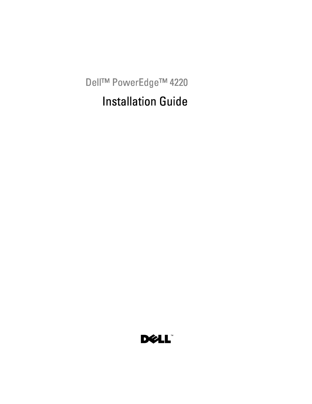 Dell 4220 manual Installation Guide, Dell PowerEdge 