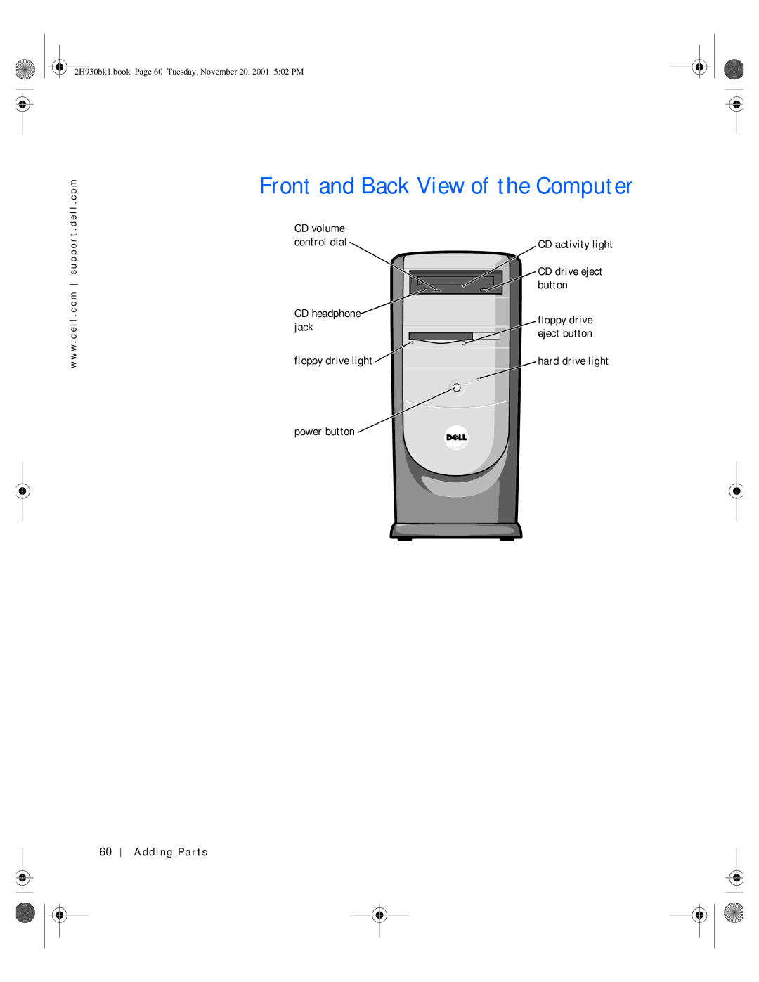 Dell 4300 manual Front and Back View of the Computer, CD volume control dial, Jack 