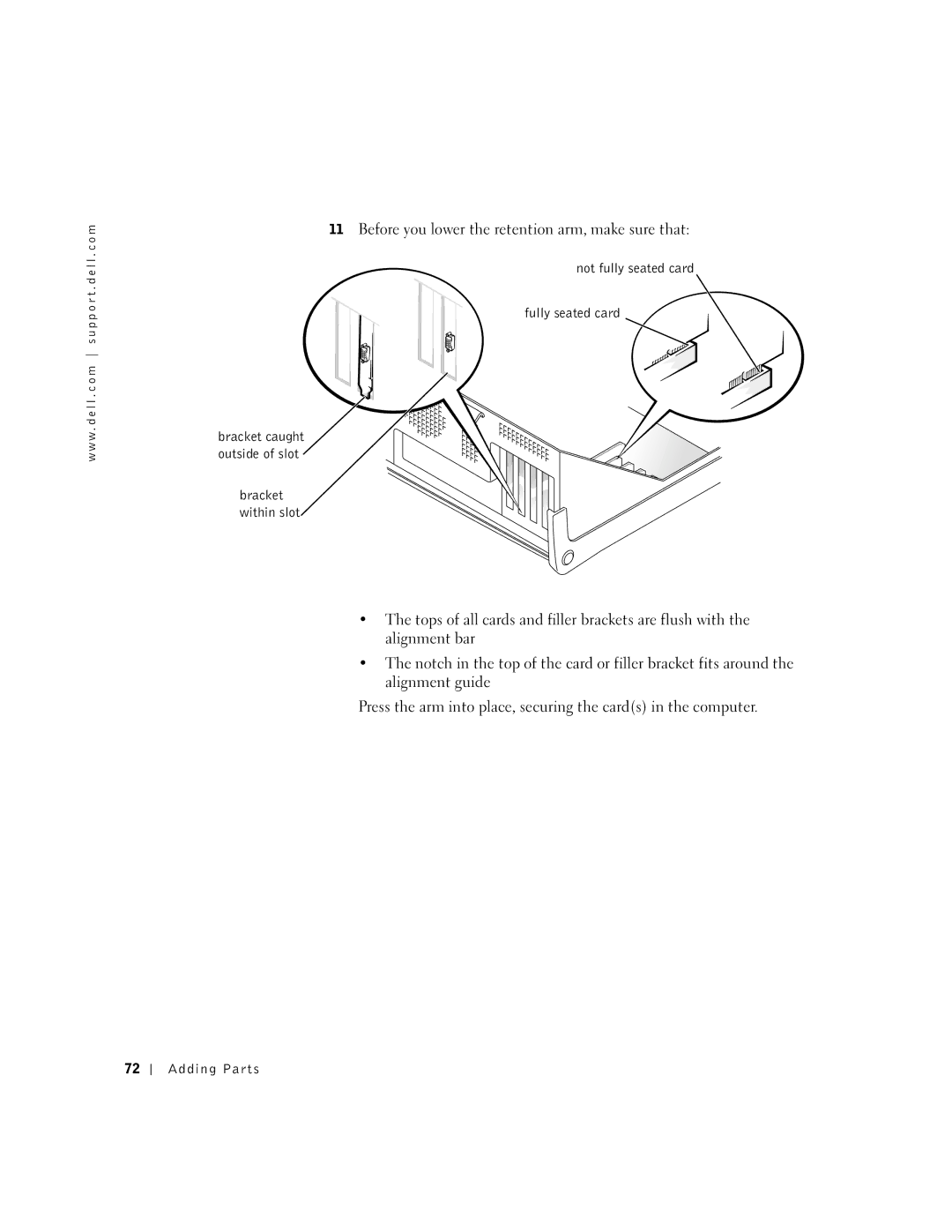 Dell 4500, 9N756 manual Before you lower the retention arm, make sure that 