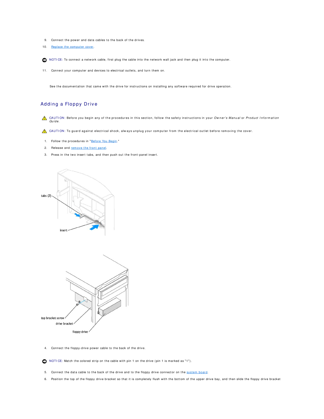 Dell 4600 technical specifications Adding a Floppy Drive, Release and remove the front panel 