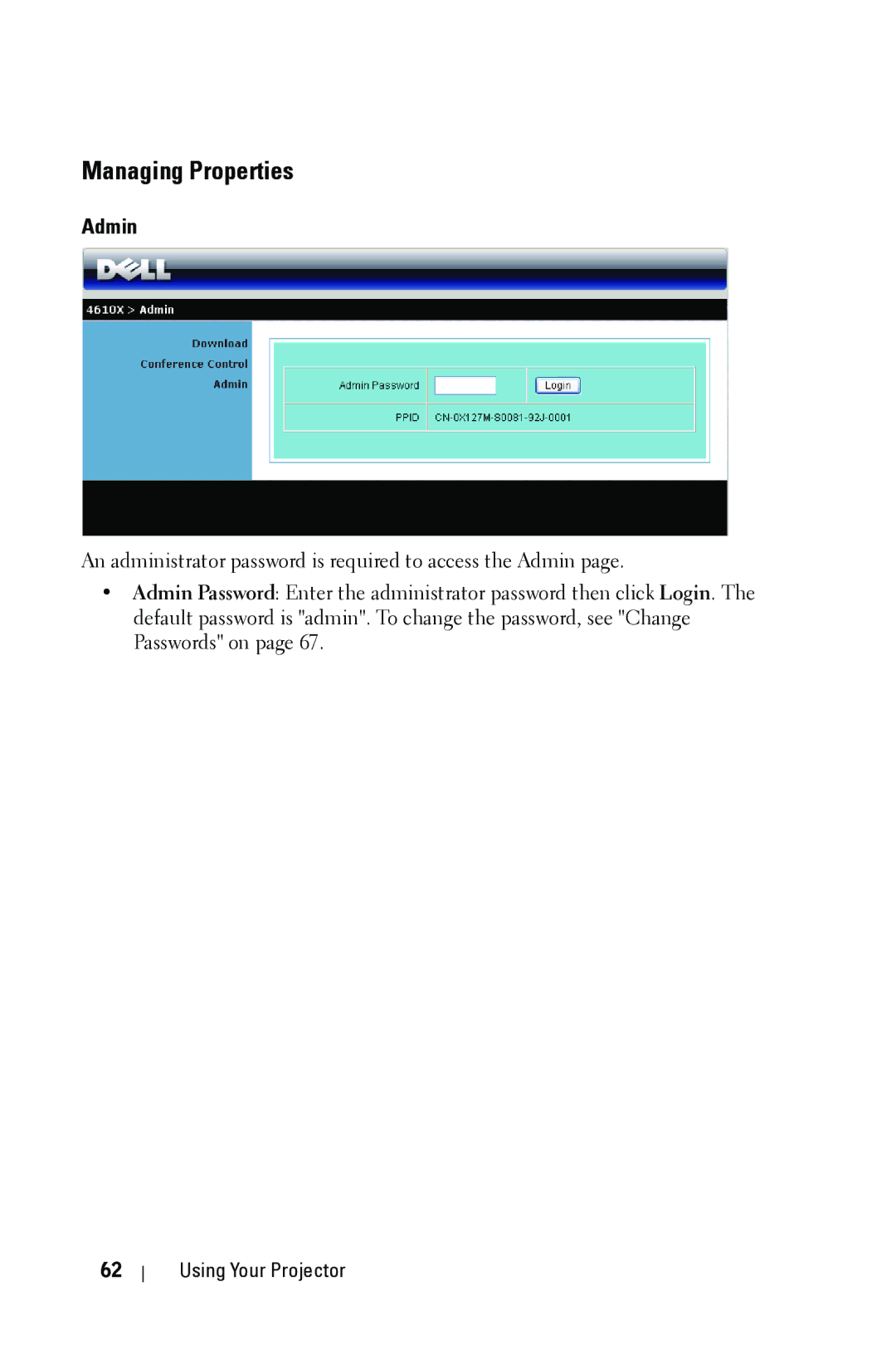 Dell 4610X manual Managing Properties, Admin 