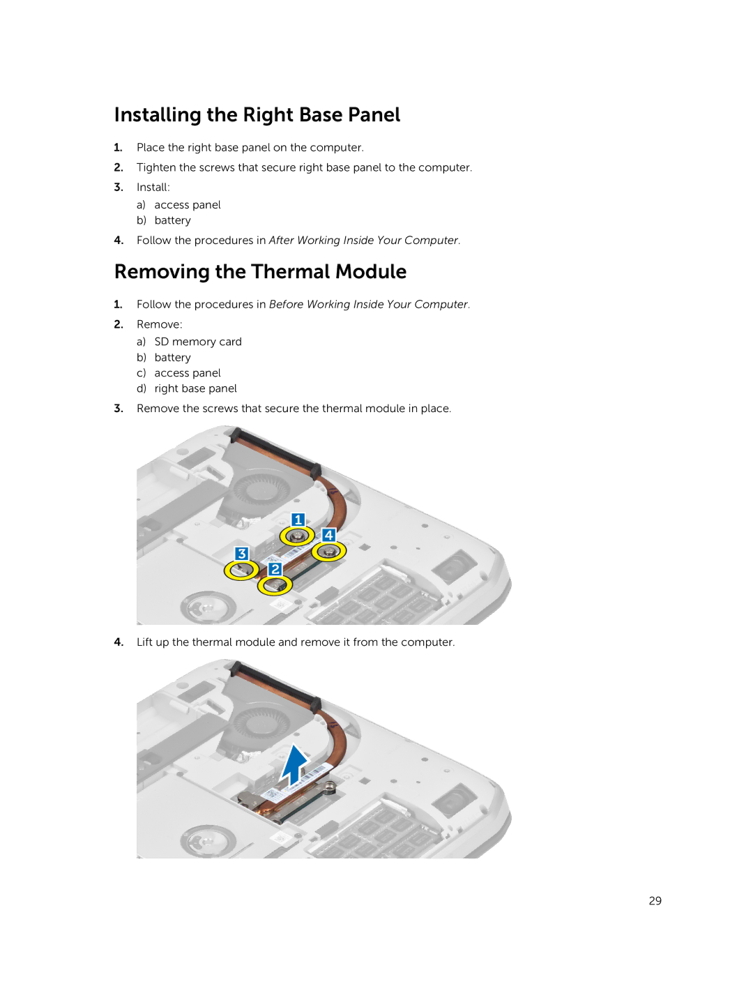 Dell I14RMT7500SLV, 469-3137, 469-4077 owner manual Installing the Right Base Panel, Removing the Thermal Module 