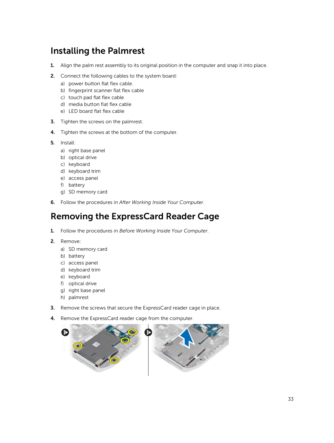 Dell 469-3137, 469-4077, I14RMT7500SLV owner manual Installing the Palmrest, Removing the ExpressCard Reader Cage 