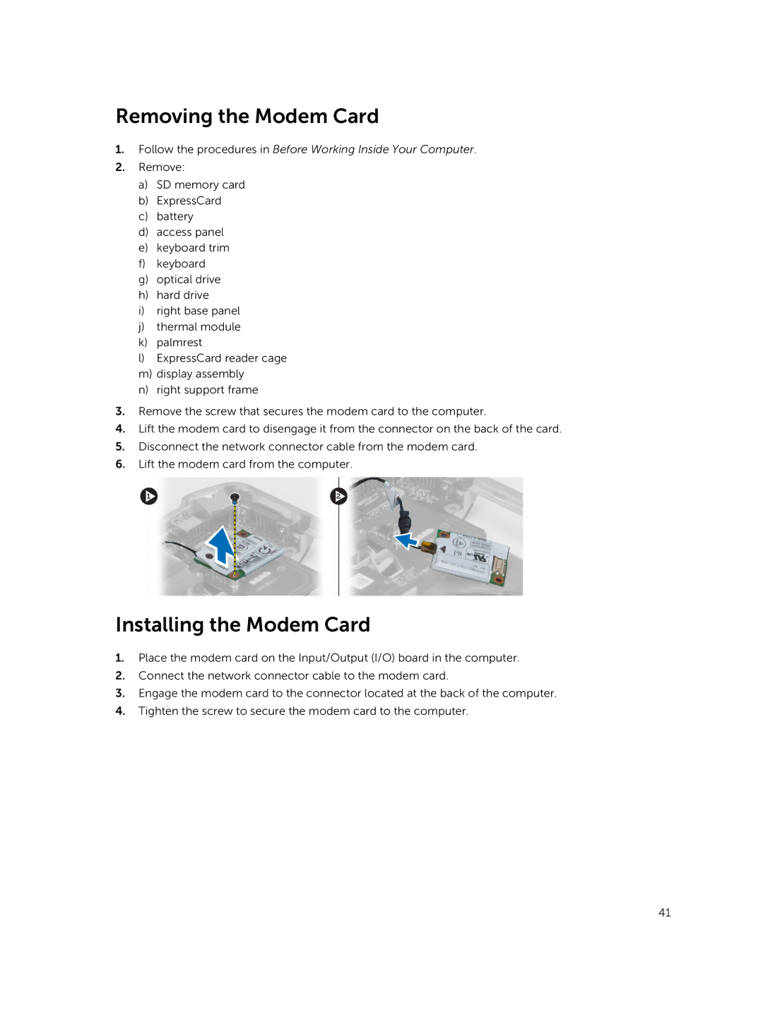 Dell I14RMT7500SLV, 469-3137, 469-4077 owner manual Removing the Modem Card, Installing the Modem Card 