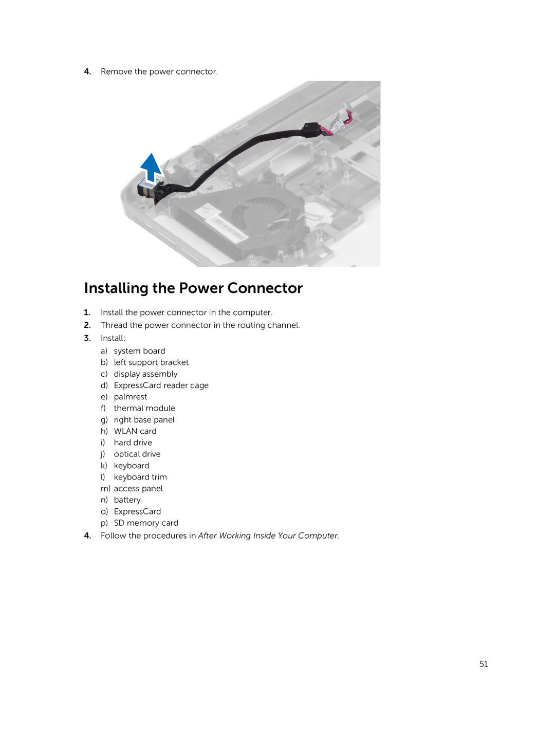 Dell 469-3137, 469-4077, I14RMT7500SLV owner manual Installing the Power Connector 