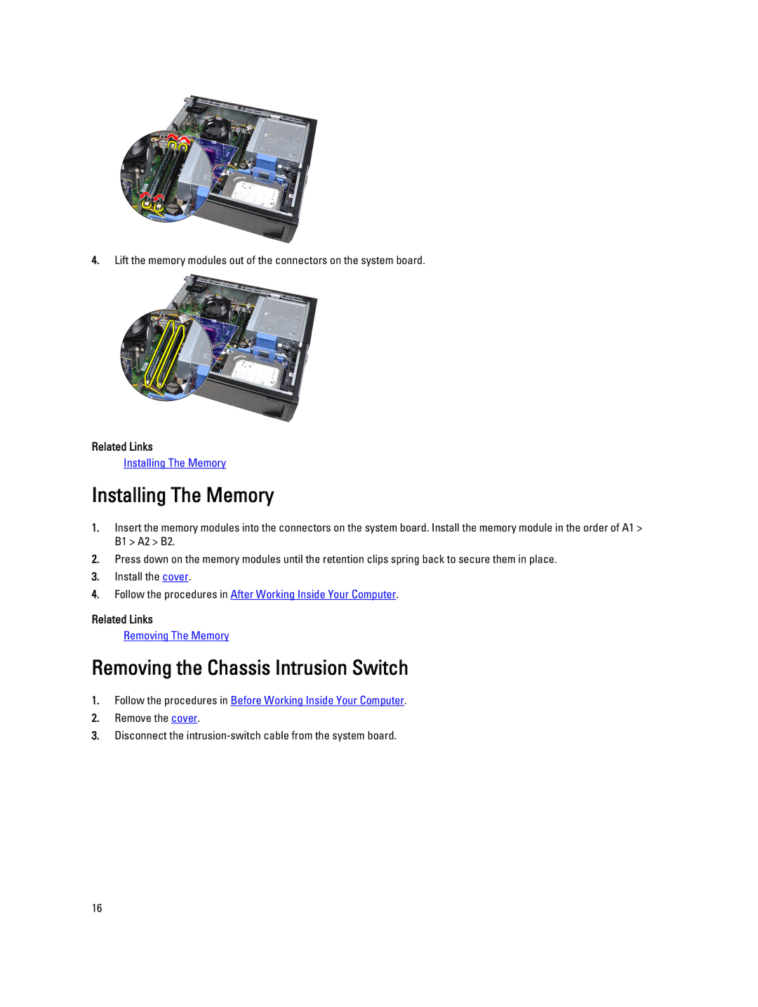 Dell 4691901 owner manual Installing The Memory, Removing the Chassis Intrusion Switch 