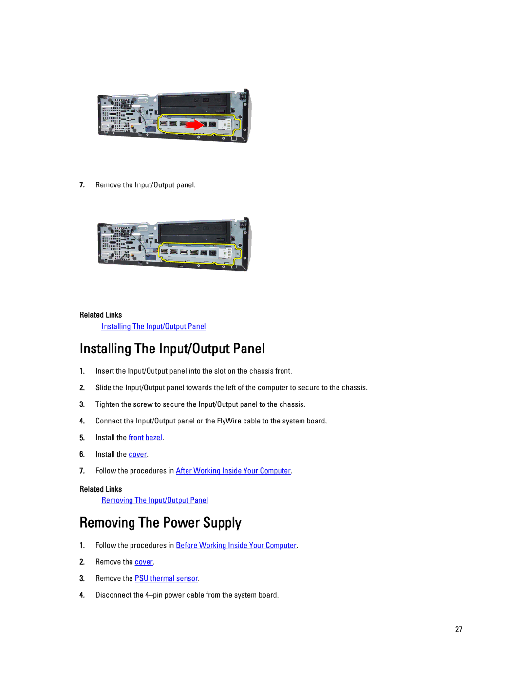 Dell 4691901 owner manual Installing The Input/Output Panel, Removing The Power Supply, Remove the Input/Output panel 