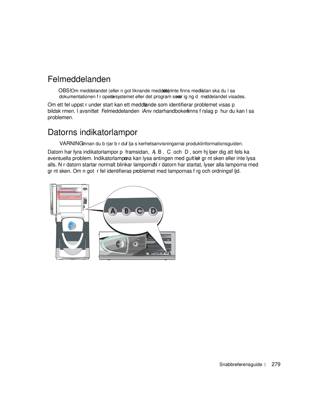 Dell 670, 470 manual Felmeddelanden, Datorns indikatorlampor, 279 