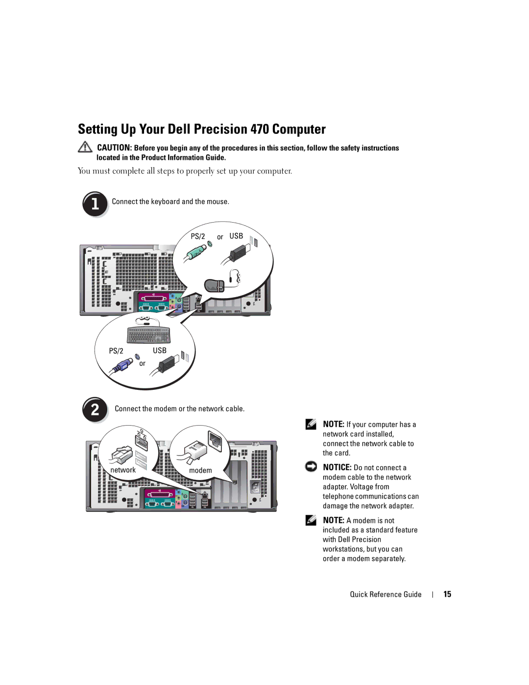 Dell 670 manual Setting Up Your Dell Precision 470 Computer, Connect the keyboard and the mouse PS/2 or USB 