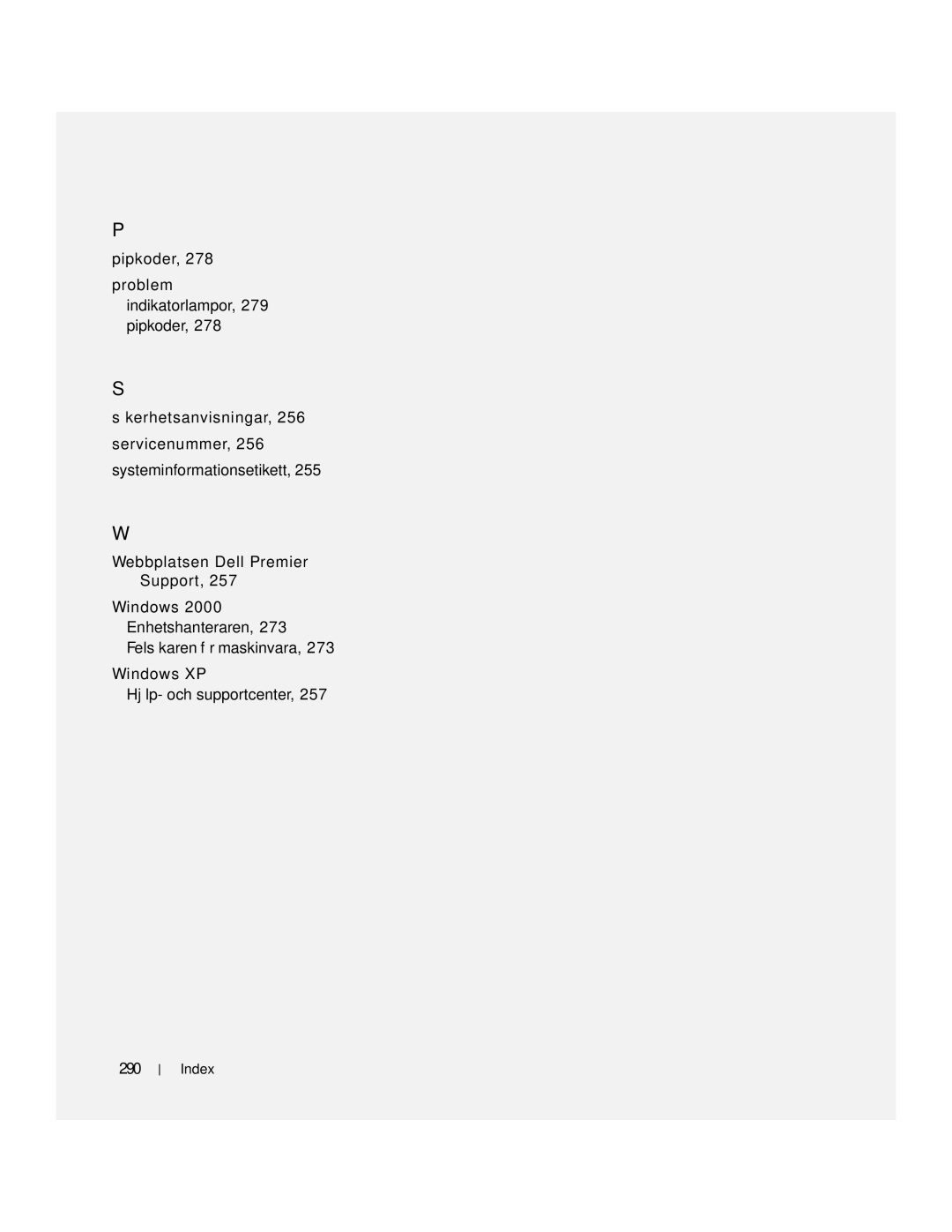 Dell 470, 670 manual Windows XP Hjälp- och supportcenter 290, Windows 2000 Enhetshanteraren, 273 Felsökaren för maskinvara 