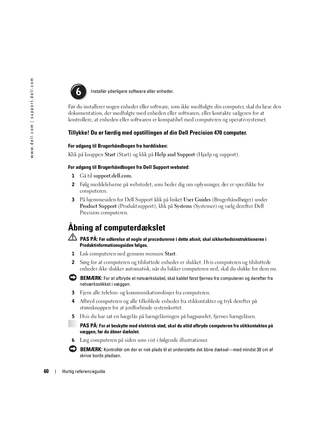 Dell 470, 670 manual Åbning af computerdækslet, Læg computeren på siden som vist i følgende illustrationer 