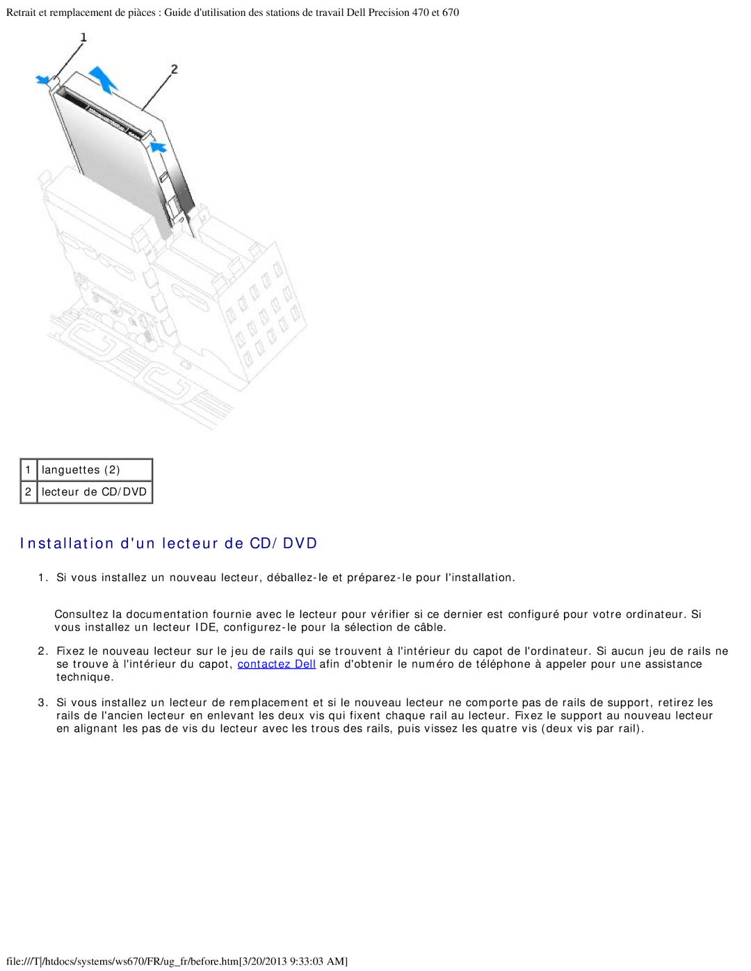 Dell 470 et 670 manual Installation dun lecteur de CD/DVD, Languettes 2 2 lecteur de CD/DVD 