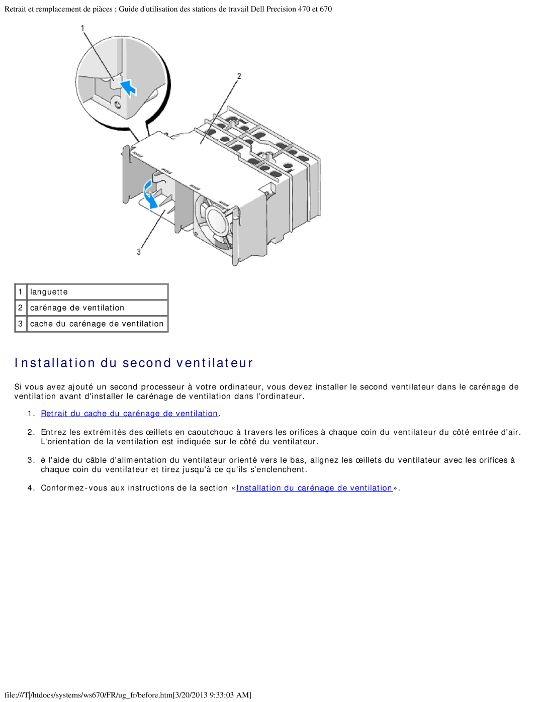 Dell 470 et 670 manual Installation du second ventilateur, Retrait du cache du carénage de ventilation 