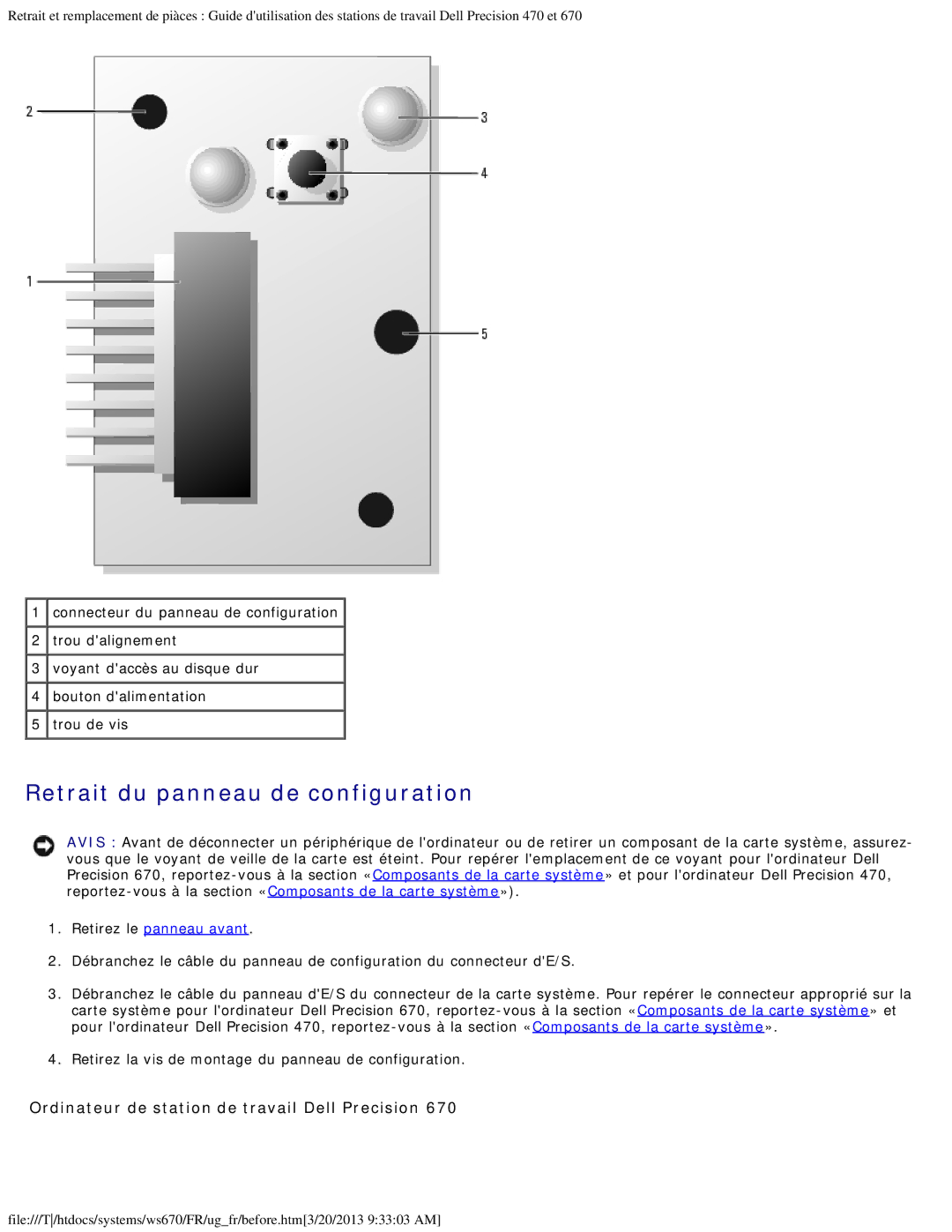 Dell 470 et 670 manual Retrait du panneau de configuration, Retirez le panneau avant 