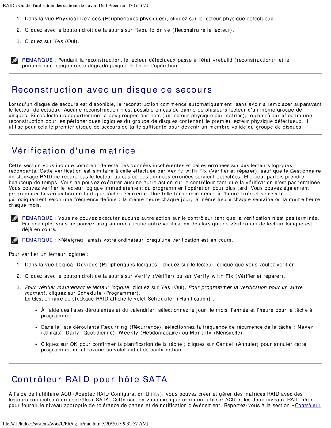 Dell 470 et 670 manual Reconstruction avec un disque de secours, Vérification dune matrice, Contrôleur RAID pour hôte Sata 