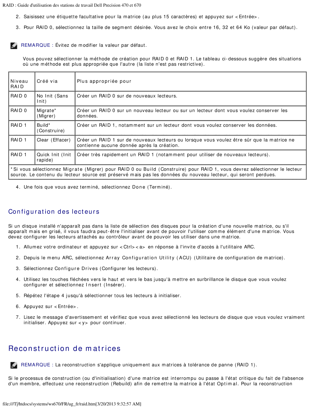 Dell 470 et 670 manual Reconstruction de matrices, Configuration des lecteurs, Niveau Créé via Plus appropriée pour 