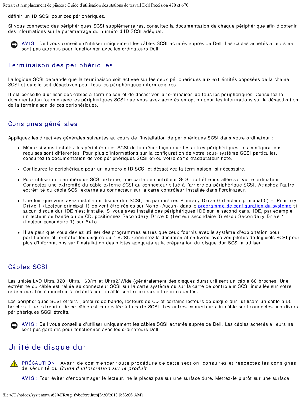 Dell 470 et 670 manual Unité de disque dur, Terminaison des périphériques, Consignes générales, Câbles Scsi 