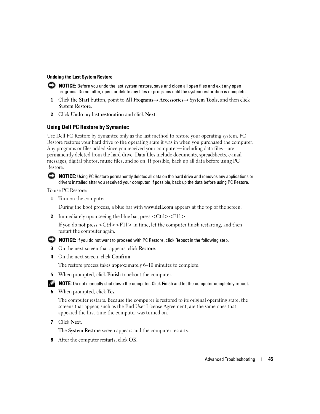 Dell 4700 manual Using Dell PC Restore by Symantec, Undoing the Last System Restore 