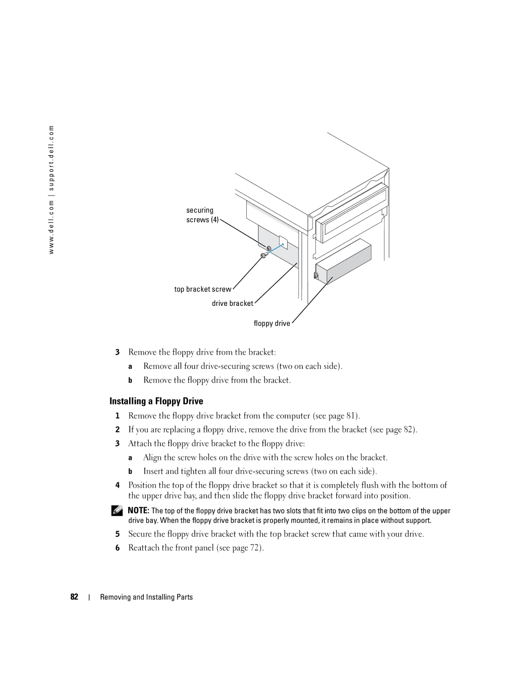 Dell 4700 manual Installing a Floppy Drive, Top bracket screw Drive bracket Floppy drive 