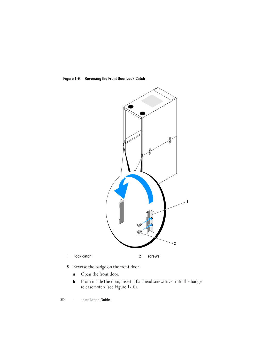 Dell 4820, 21DXJ manual Reversing the Front Door Lock Catch Lock catch 