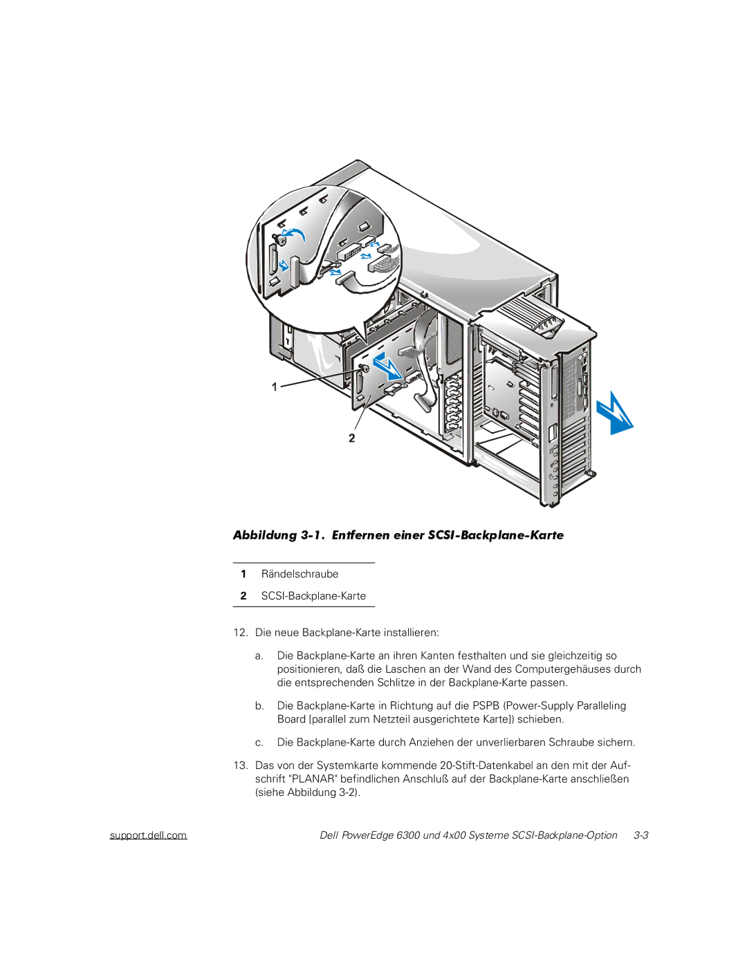 Dell 6300, 4x00 manual Abbildung 3-1. Entfernen einer SCSI-Backplane-Karte 