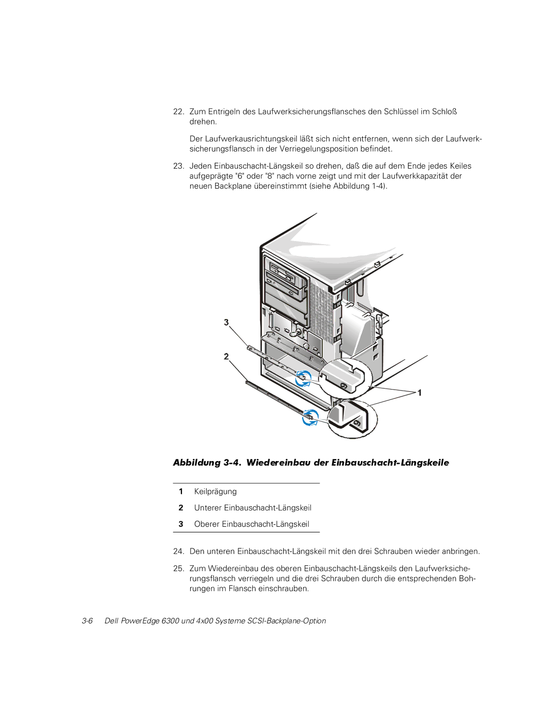 Dell 4x00, 6300 manual Abbildung 3-4. Wiedereinbau der Einbauschacht-Längskeile 