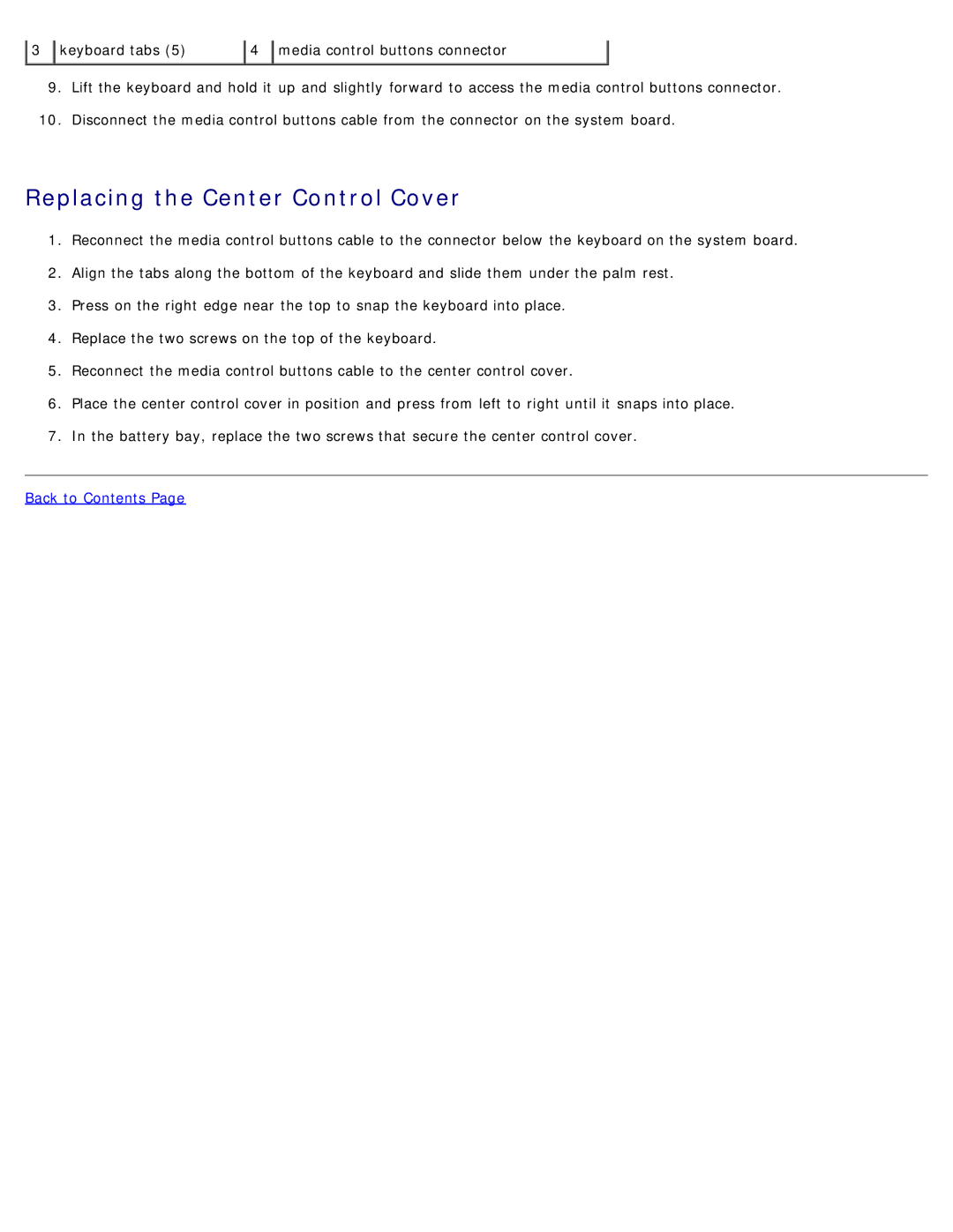 Dell 500 service manual Replacing the Center Control Cover 