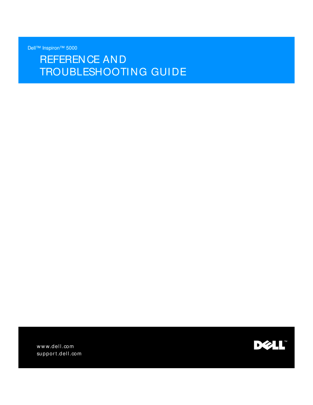 Dell 5000 manual Reference Troubleshooting Guide 