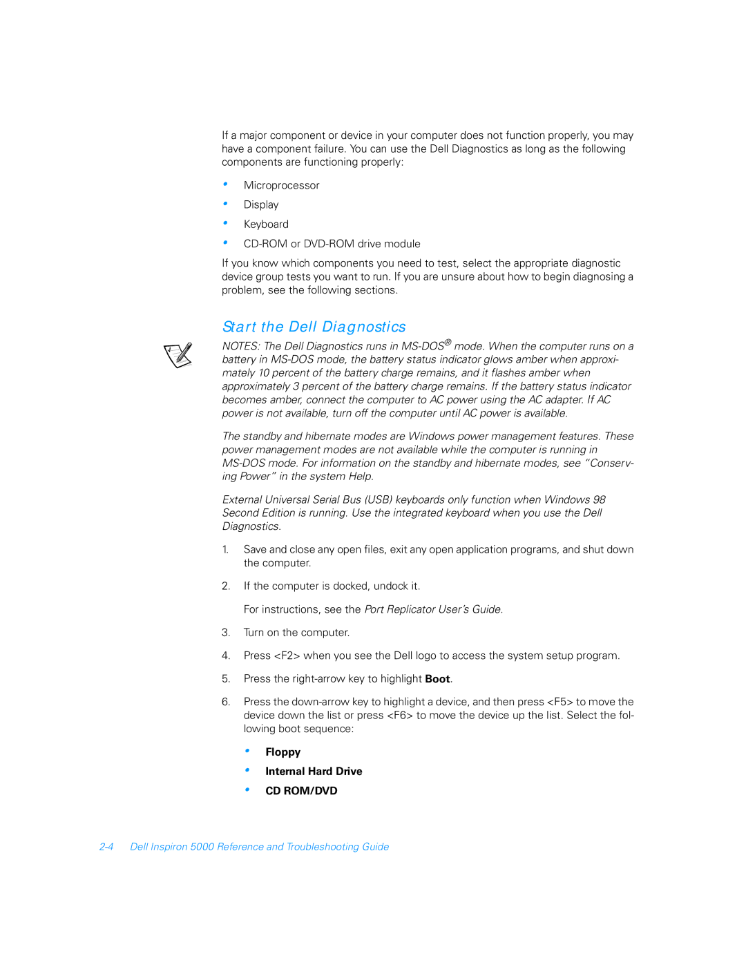 Dell 5000 manual Start the Dell Diagnostics, Floppy Internal Hard Drive 