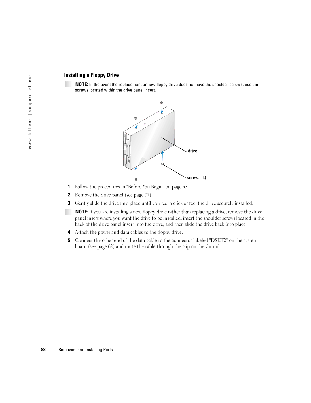 Dell 5100 manual Installing a Floppy Drive, Drive Screws 