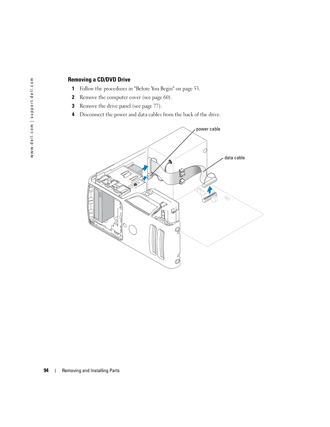 Dell 5100 manual Removing a CD/DVD Drive, Power cable Data cable Removing and Installing Parts 