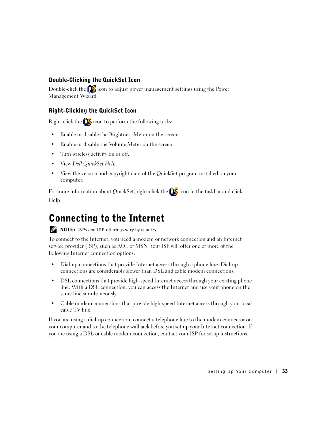 Dell 5100, 5150 manual Connecting to the Internet, Double-Clicking the QuickSet Icon, Right-Clicking the QuickSet Icon 