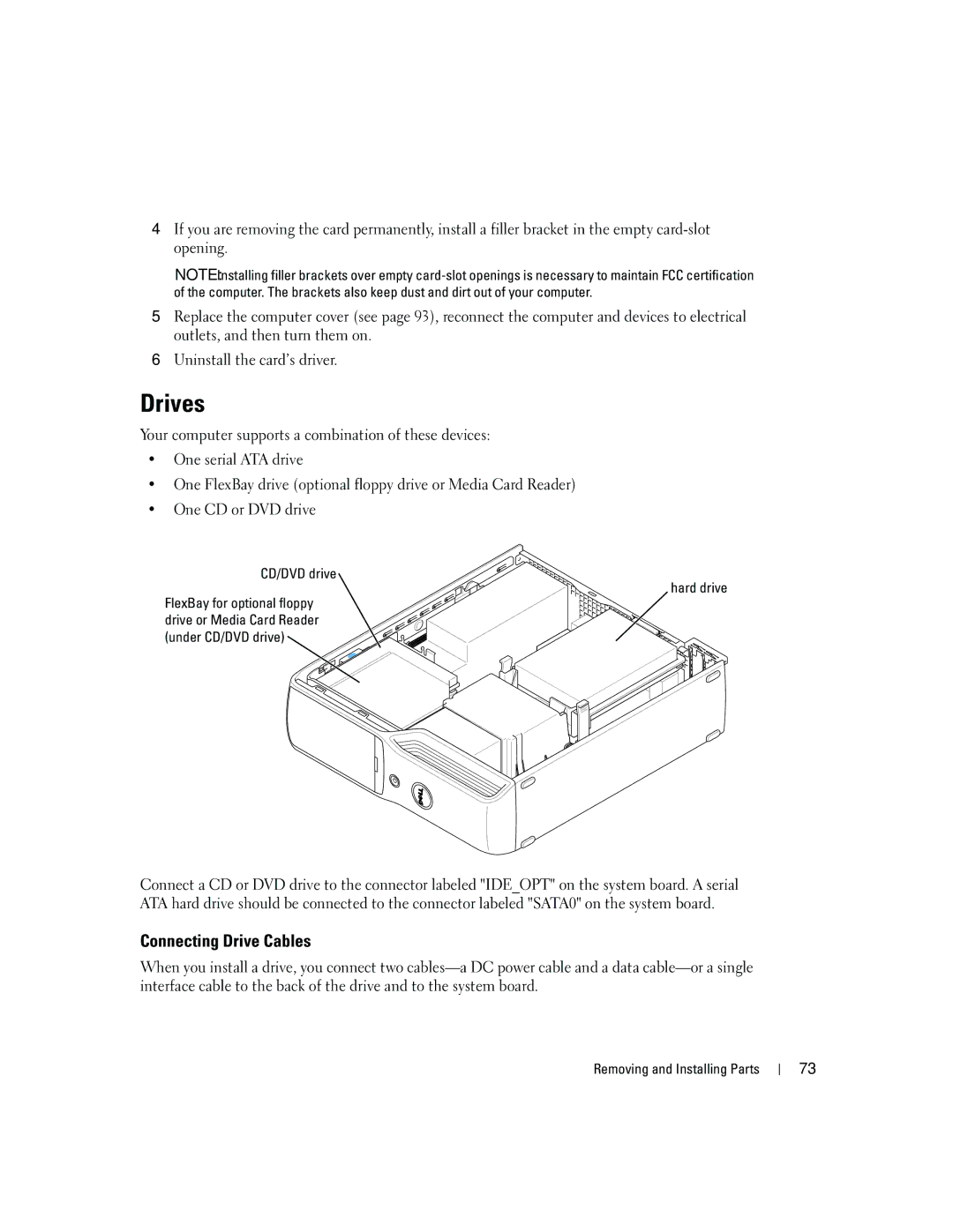 Dell 5150C owner manual Drives, Connecting Drive Cables, CD/DVD drive Hard drive 