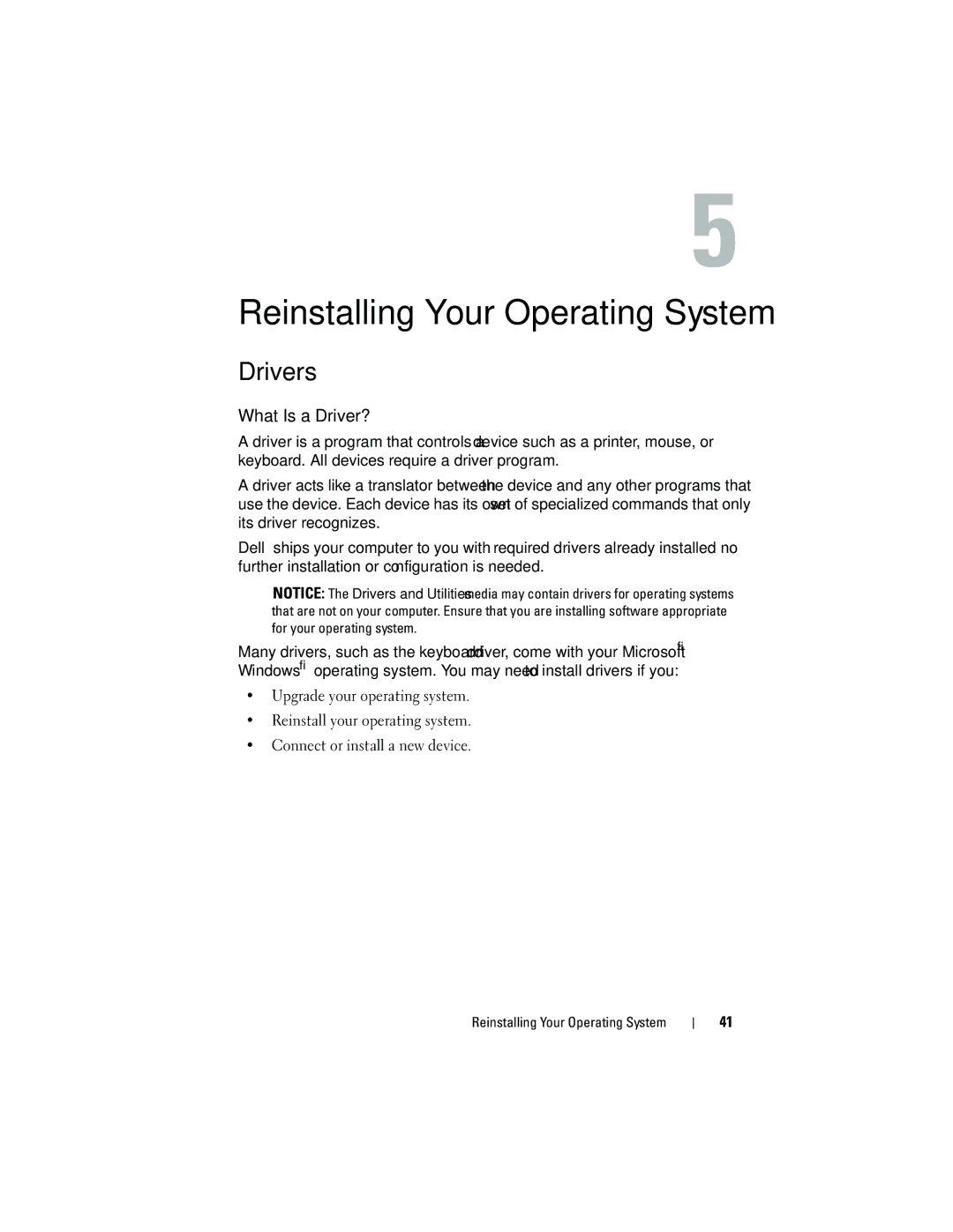 Dell 519, 518, MT480 manual Reinstalling Your Operating System, Drivers, What Is a Driver? 