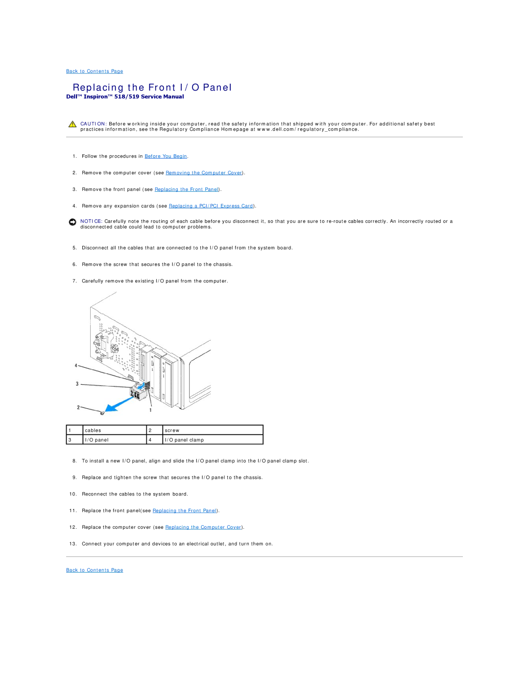 Dell 518 manual Replacing the Front I/O Panel 