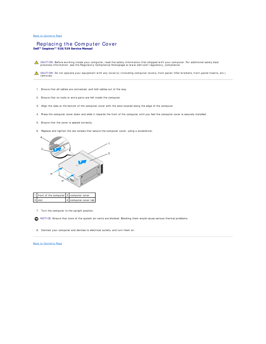 Dell 518 manual Replacing the Computer Cover 