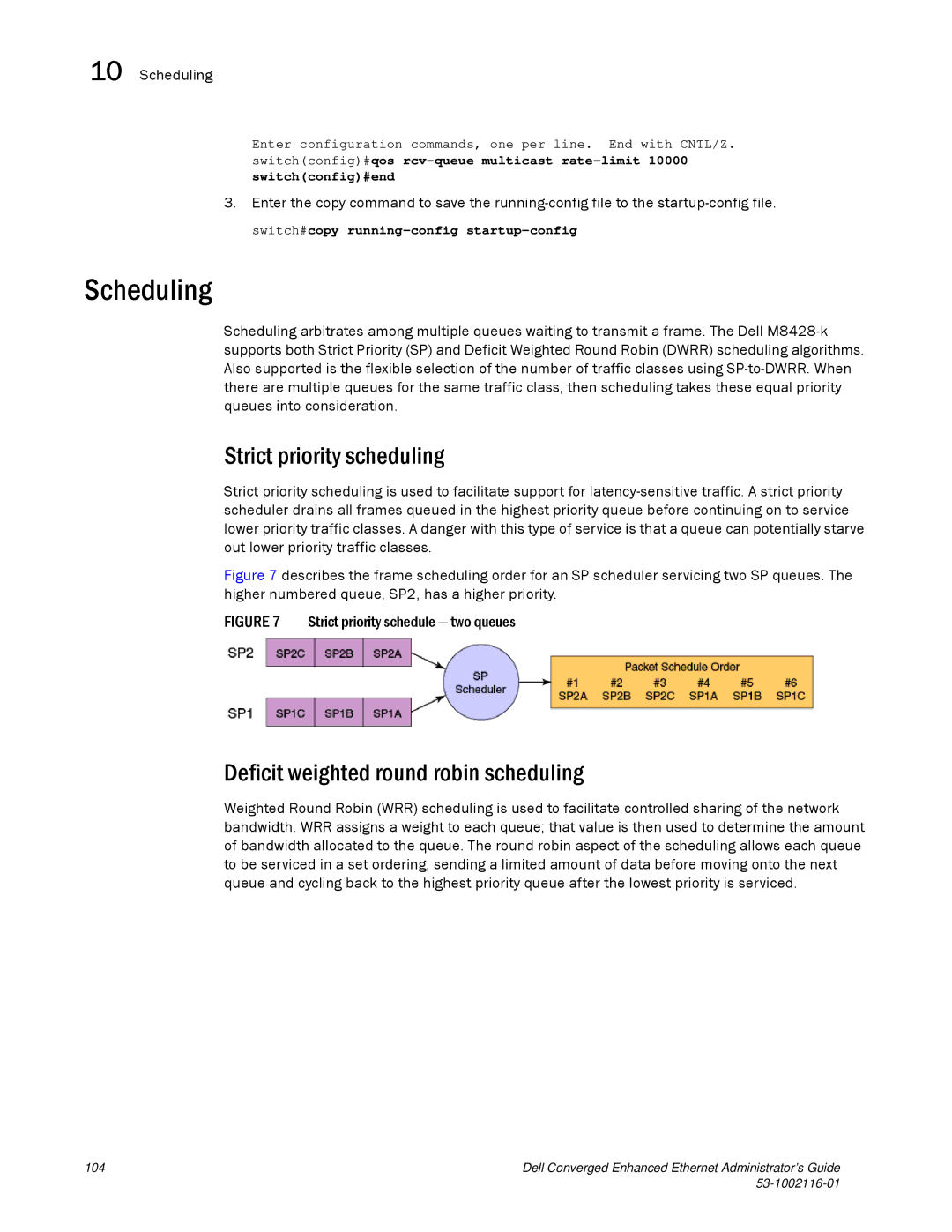 Dell 53-1002116-01 manual Scheduling, Strict priority scheduling, Deficit weighted round robin scheduling 