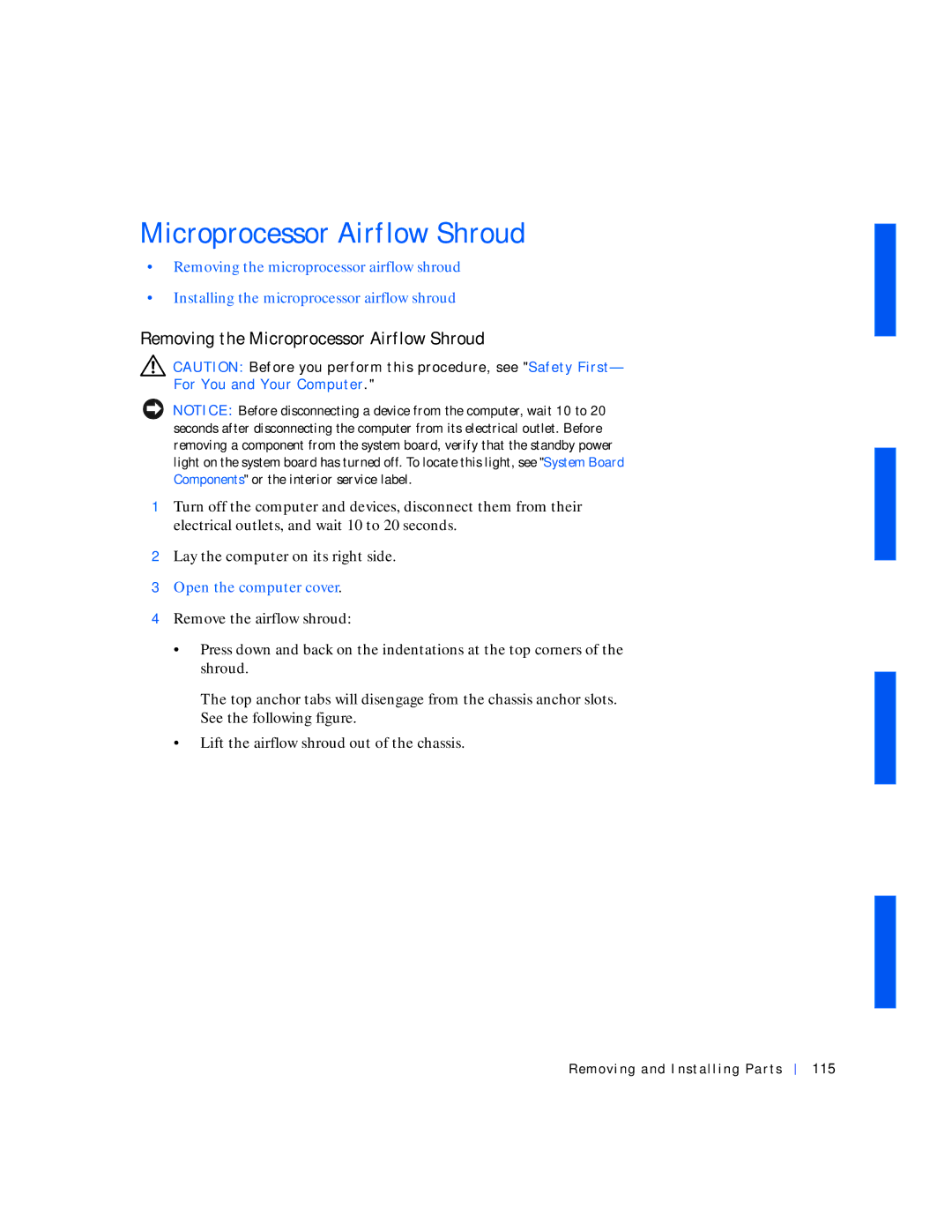 Dell 530 manual Removing the Microprocessor Airflow Shroud, Removing and Installing Parts 115 